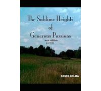 The Sublime Heights of Generous Passions Part six