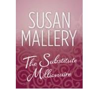 The Substitute Millionaire (ebook)