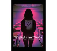 The Substitute Teacher: The Scars Between Us