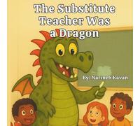 The Substitute Teacher Was a Dragon