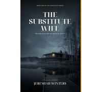 The Substitute Wife: The Substitute series