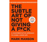 The Subtle Art of Not Giving a F*ck
