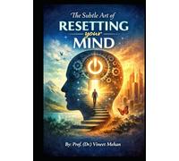 The Subtle Art of Resetting your MIND
