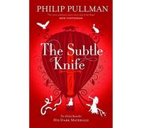 The Subtle Knife: 2 (His Dark Materials)