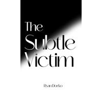 The Subtle Victim