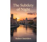 The Subtlety of Night (FBI Agent Evelyn Jet)