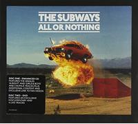 The Subways - All Or Nothing
