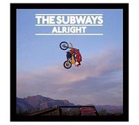 The Subways - Alright