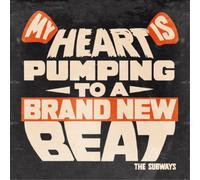 The Subways My Heart Is Pumping to a Brand New Beat (Vinyl) (Importación USA)