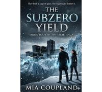 The Subzero Yield (The Light-Bound Series)