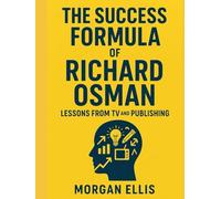 The Success Formula of Richard Osman: Lessons from TV and Publishing