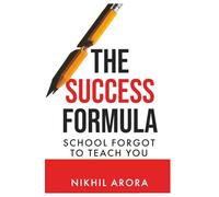 The Success Formula School Forgot To Teach You