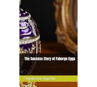The Success Story of Faberge Eggs