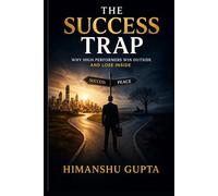The Success Trap