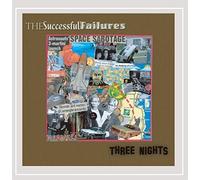 The Successful Failures - Three Nights