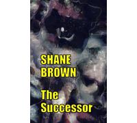 The Successor: Revised and Expanded Edition (2024)