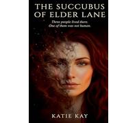 The Succubus of Elder Lane