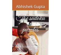 The sudoku puzzles: Over 45Grids from Easy to Evil