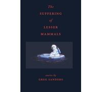 The Suffering of Lesser Mammals