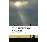 The Suffering Savior: In Modern, Updated English