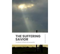 The Suffering Savior: In Modern, Updated English
