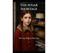 The Sugar Shortage: The Swift Family of Mount Baker