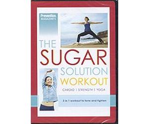 The Sugar Solution Workout Prevention Magazine's cardio, strenght, yoga 3 in 1 workout to tone and tighten
