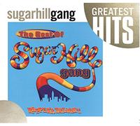 The Sugarhill Gang - Best of