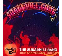The Sugarhill Gang - The Sugarhill Gang - 30th Anniversary Edition (Expanded Version)