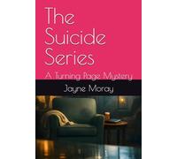 The Suicide Series: A Turning Page Mystery