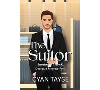 The Suitor: Dyslexia Friendly Font: 1 (Sweetwater Close Dyslexia Friendly Font)