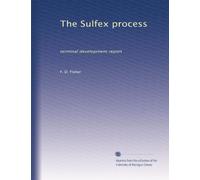 The Sulfex process: terminal development report