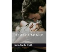 The Sultan of Sanitation (Married to a Narcissist series)
