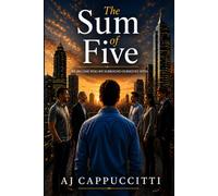 The Sum of Five: We Become Who We Surround Ourselves With