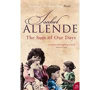 The Sum of Our Days: A Deeply Personal Memoir of Family Life and Survival in California
