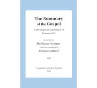 The Summary of the Gospel: A Theological Examination of Romans 4:25