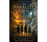 The Summer Between Worlds (The Parallel Sun)