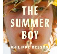 The Summer Boy: The Essential Literary Beach Read from the Author of Lie with Me