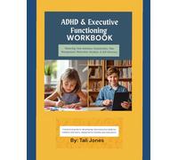 The Summer Executive Functioning Workbook for Kids with ADHD For Students Ages 8-14: 40+ Activities to Build Focus, Organization, Time Management, and Routines- For Students Ages 8-14