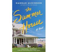 The Summer House: A Novel (A Bestselling Beach Read)