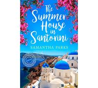 The Summer House in Santorini [Idioma Inglés]