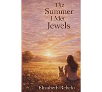 The Summer I Met Jewels