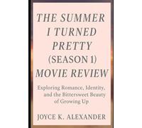 THE SUMMER I TURNED PRETTY (SEASON 1) MOVIE REVIEW: Exploring Romance, Identity, and the Bittersweet Beauty of Growing Up