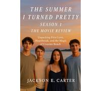 The Summer I Turned Pretty: Season 1 The Movie Review: Unpacking First Love, Heartbreak, and the Magic of Cousins Beach