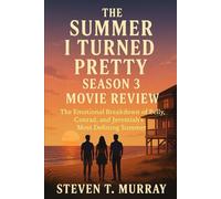 The Summer I Turned Pretty Season 3 Movie review: The Emotional Breakdown of Belly, Conrad, and Jeremiah’s Most Defining Summer