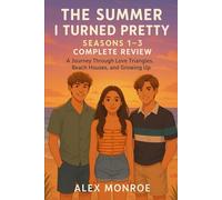 The Summer I Turned Pretty: Seasons 1-3 Complete Review: A Journey Through Love Triangles, Beach Houses, and Growing Up