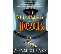 The Summer Job: A Satanic Thriller