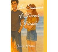 The Summer of Forever Friends
