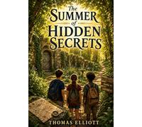 The Summer of Hidden Secrets