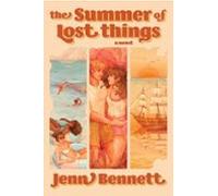 The Summer Of Lost Things (ebook)